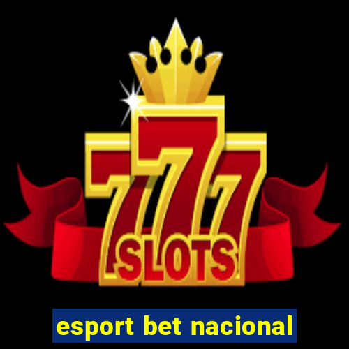 esport bet nacional